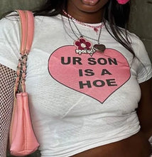 Your son is a hoe slogan crop T-shirt