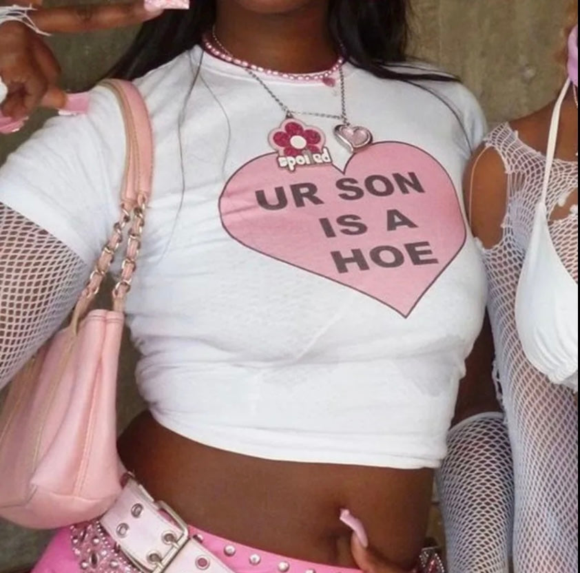 Your son is a hoe slogan crop T-shirt